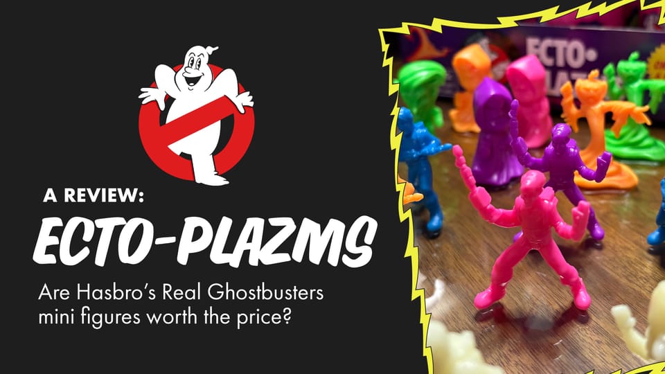 The Ecto-Plazms: An Honest Review